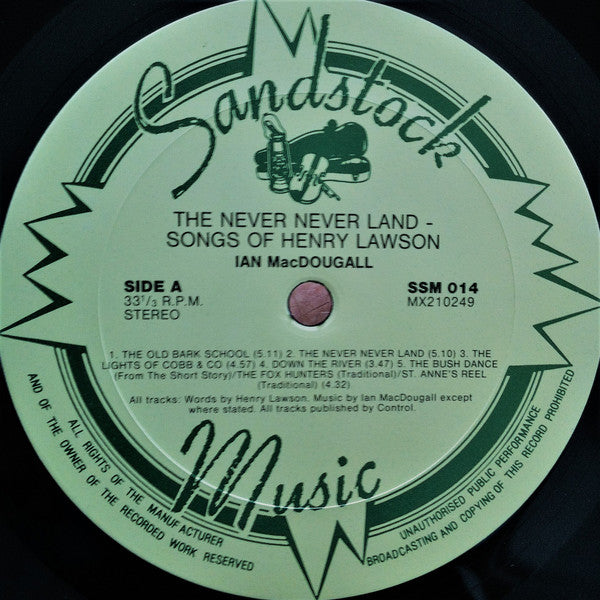 Ian MacDougall (3), Henry Lawson : The Never Never Land - Songs Of Henry Lawson (LP, Album)
