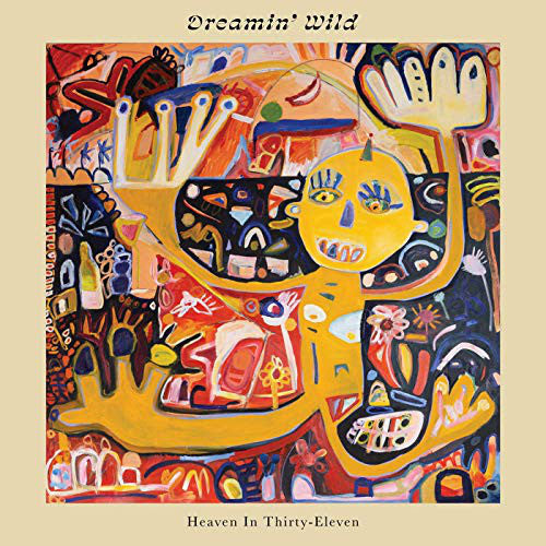 Dreamin' Wild : Heaven In Thirty-Eleven  (LP, Album)