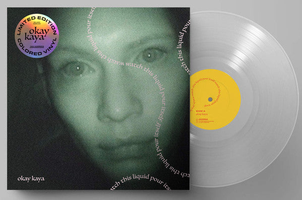 Okay Kaya : Watch This Liquid Pour Itself (LP, Album, Ltd, Cok)
