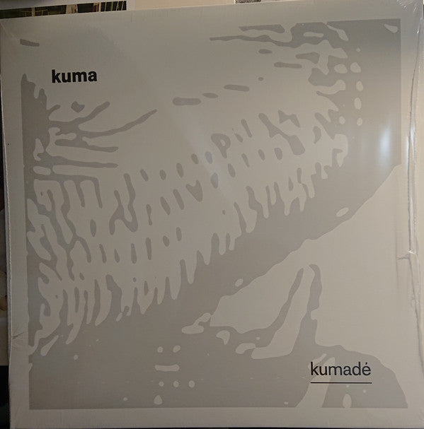 Kuma (40) : Kumadé (12", EP)