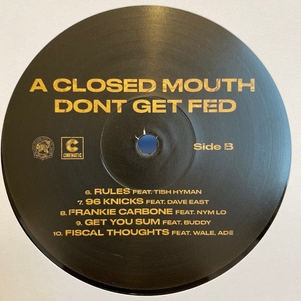 Smoke DZA : A Closed Mouth Don't Get Fed (LP, Album)