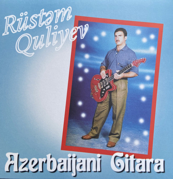 Rüstəm Quliyev : Azerbaijani Gitara (LP, Comp)