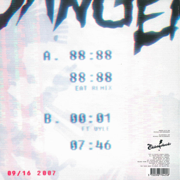 Danger (7) : 09/16 2007 (12", Ltd)