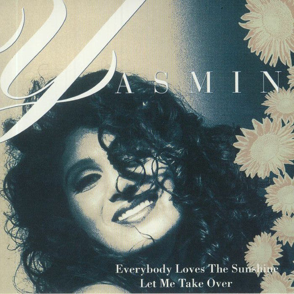 Yasmin (2) : Everybody Loves The Sunshine / Let Me Take Over (7", Single, RE)