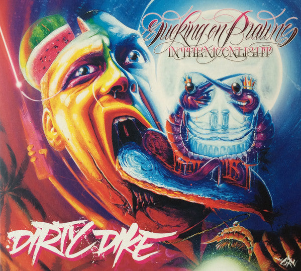 Dirty Dike : Sucking On Prawns In The Moonlight (LP, Ltd, Ora)