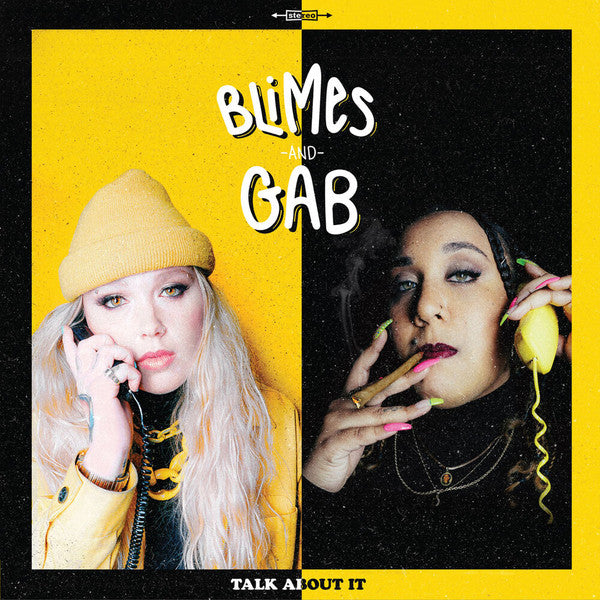 Blimes and Gab : Talk About It (2xLP, Ltd, Num)