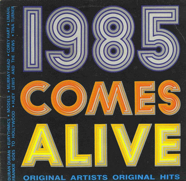 Various : 1985...Comes Alive (LP, Comp)