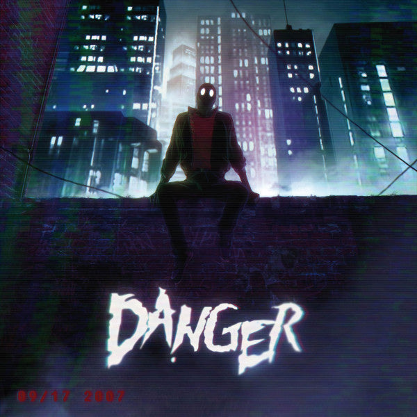 Danger (7) : 09/17 2007 (12", Ltd)