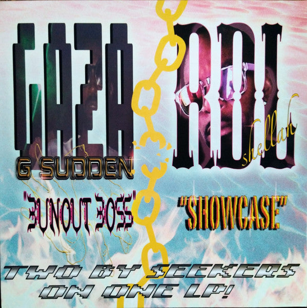 G Sudden / RDL Shellah : Bunout Boss / Showcase (LP, Comp)