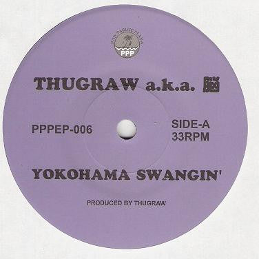 Yamasta Thugraw a.k.a. Nou (5) / Universal Indiann & M.M.O : Yohohama Swangin' / Bayside Trippin' (7", Single)