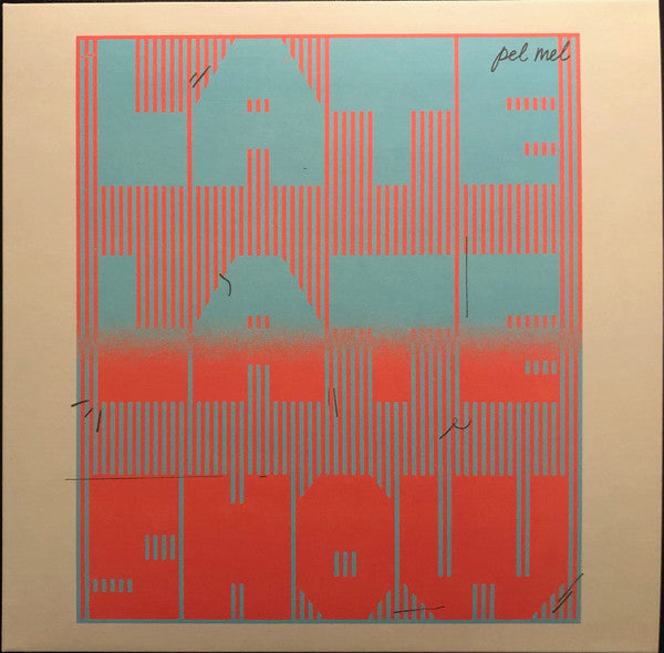 Pel Mel : Late, Late Show (12")