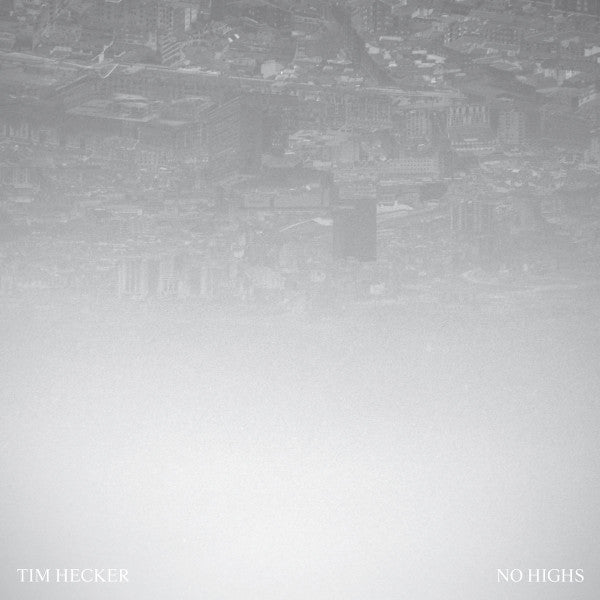 Tim Hecker : No Highs (2xLP, Album)