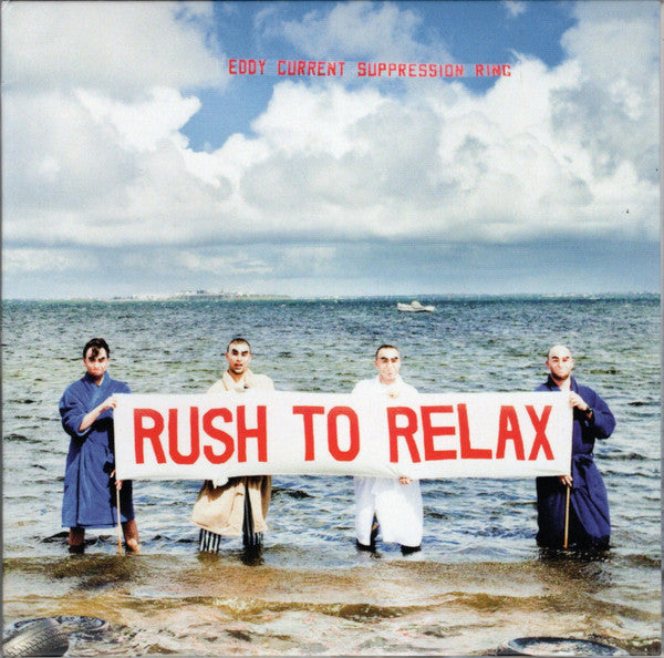 Eddy Current Suppression Ring : Rush To Relax (CD, Album, RE)