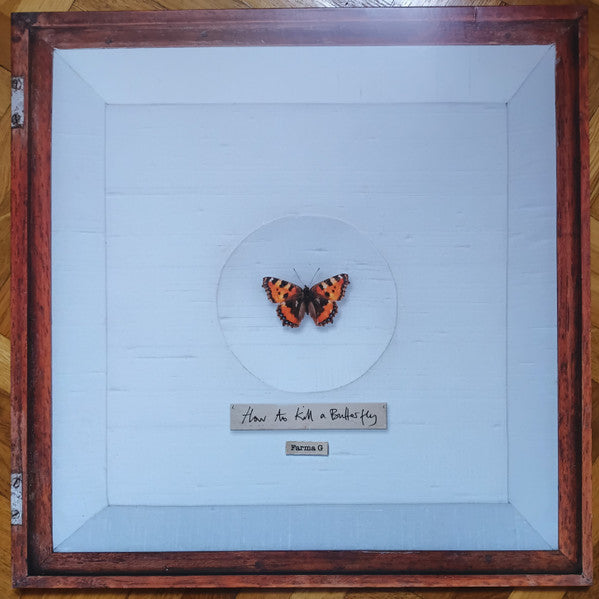 Farma G : How To Kill a Butterfly (LP, Album, Ltd)