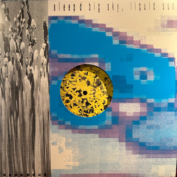Sleep D : Big Sky, Liquid Sun (12", EP)