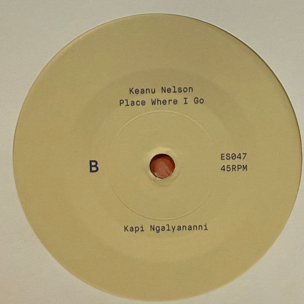 Keanu Nelson : Place Where I Go (7")