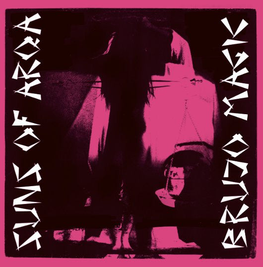 Suns Of Arqa : Brujo Magic  (12")