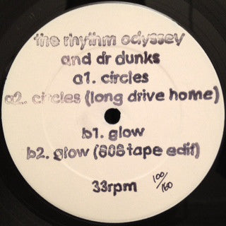 The Rhythm Odyssey And Dr Dunks* : Circles (12", Ltd)