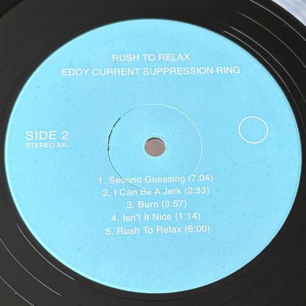 Eddy Current Suppression Ring : Rush To Relax (LP, RE)