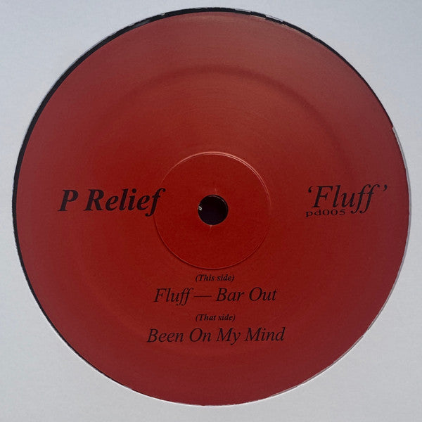 P Relief : Fluff (12")