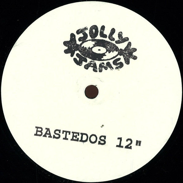 Bastedos* : Got Time (12")