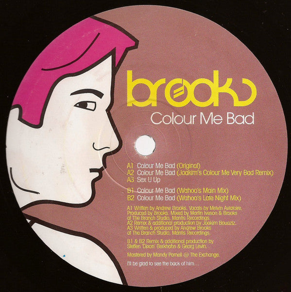 Brooks : Colour Me Bad (12")