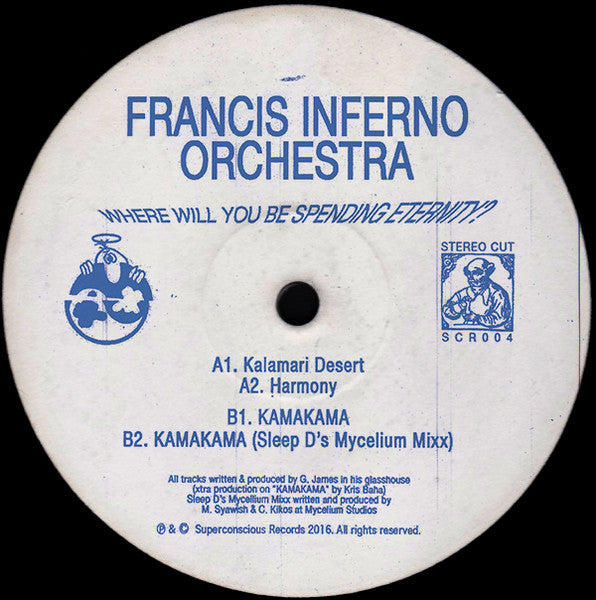 Francis Inferno Orchestra : Where Will You Be Spending Eternity? (12")