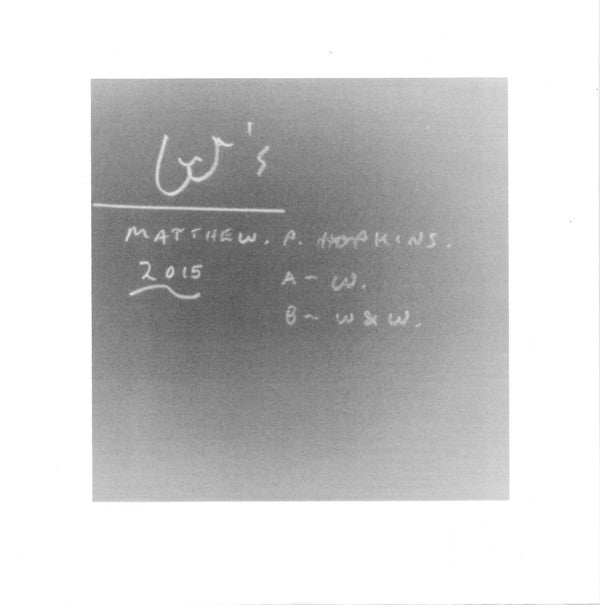 Matthew Hopkins : W's (7")