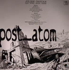 Julien Grycan : Post-Atom (LP, Album, RE)
