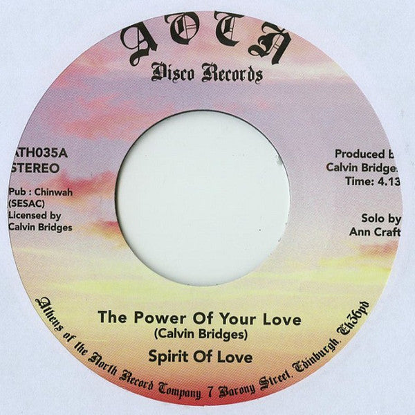 Spirit Of Love (2) : The Power Of Your Love / He's Alright (7")
