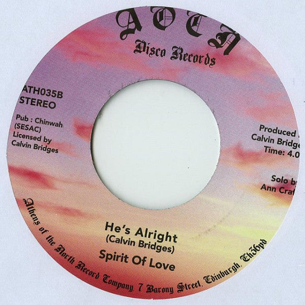 Spirit Of Love (2) : The Power Of Your Love / He's Alright (7")
