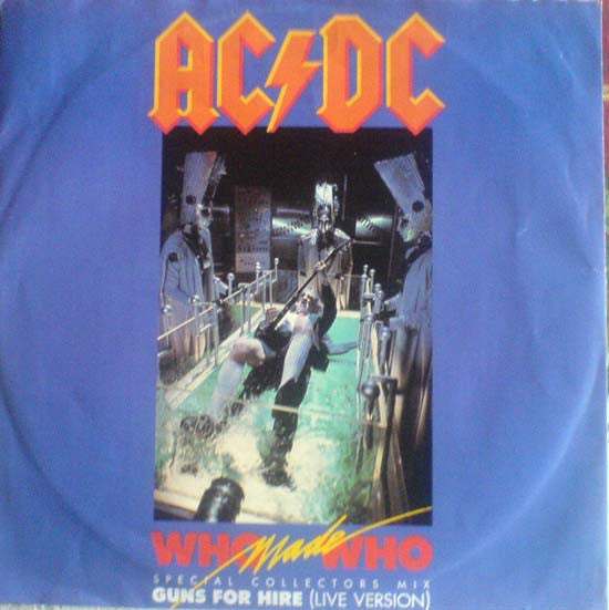 AC/DC : Who Made Who (Special Collectors Mix) (12", Pic)