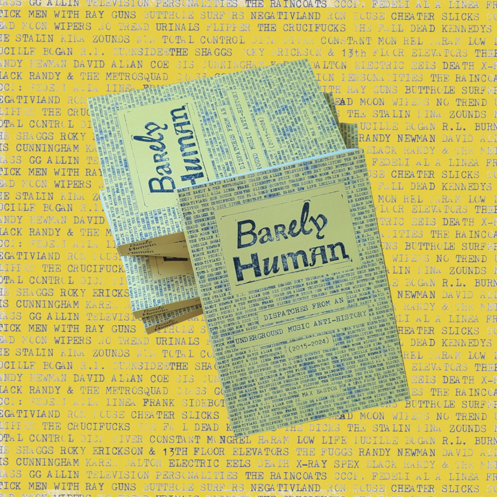 Dispatches From An Underground Music Anti-History (2014-2024)