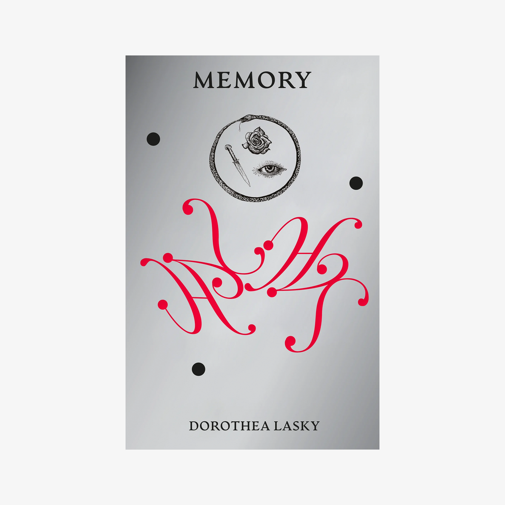 Dorothea Lasky: Memory