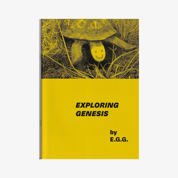 EXPLORING GENESIS by E.G.G.
