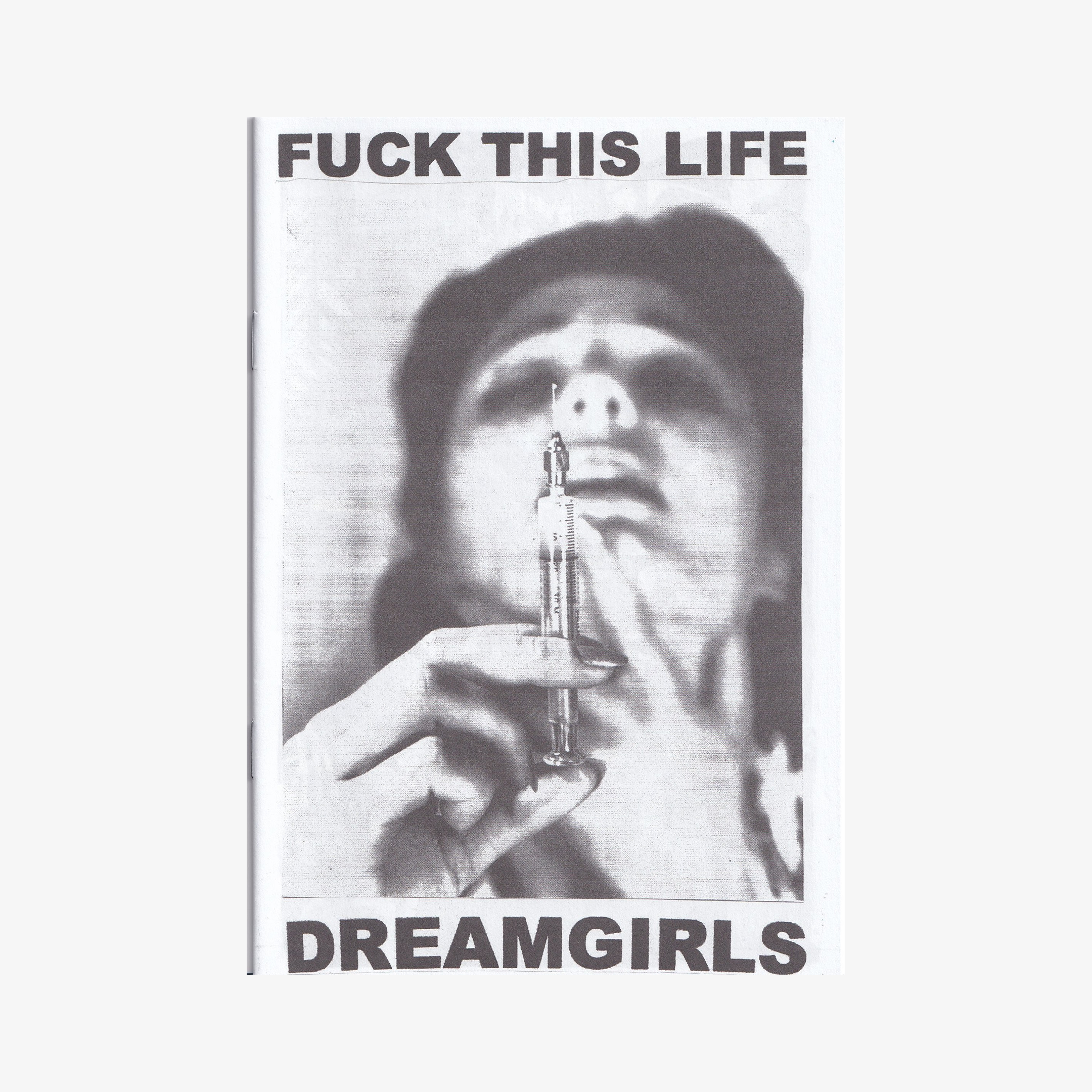 FUCK THIS LIFE - DREAMGIRLS