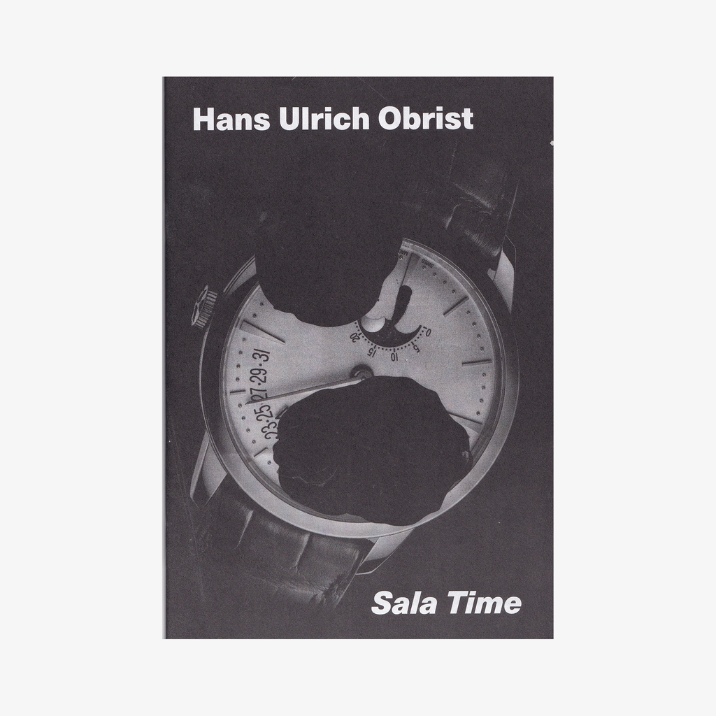 Hans Ulrich Obrist - Sala Time