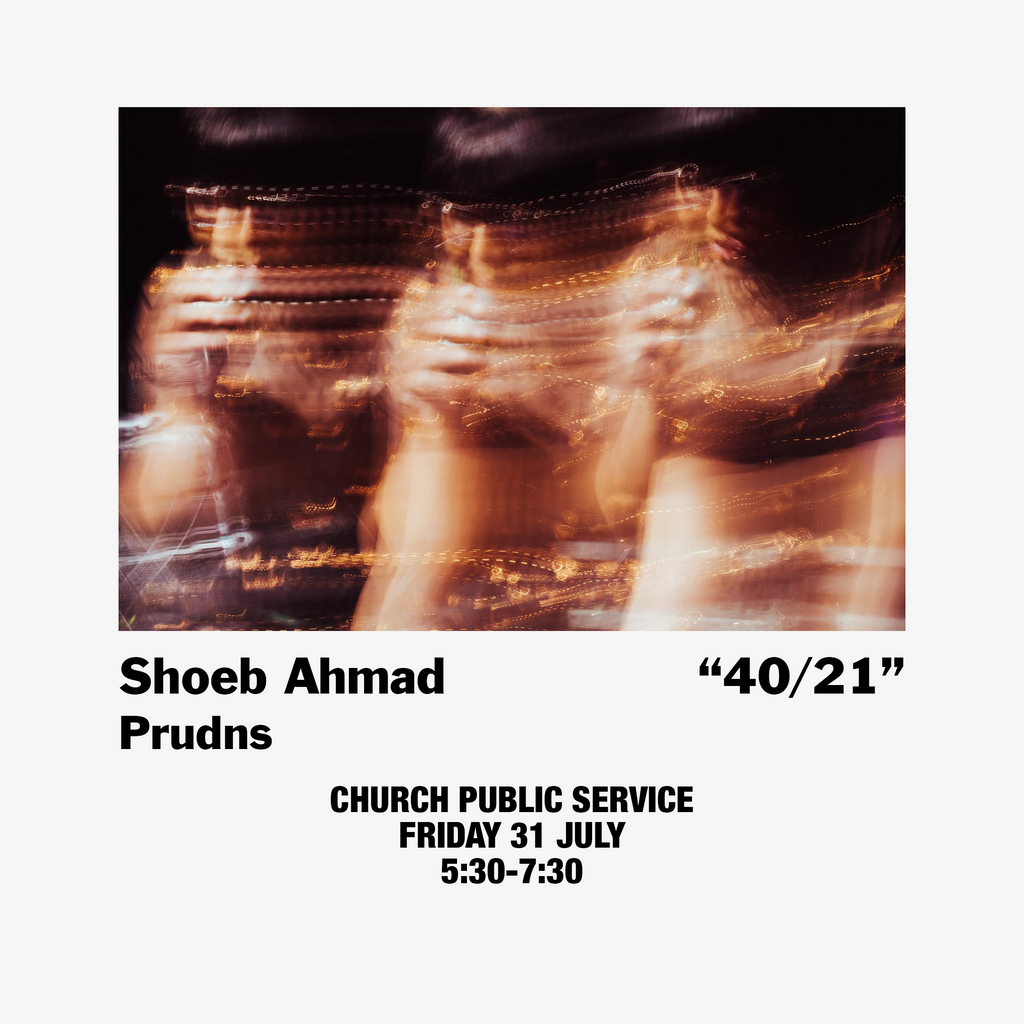 SHOEB AHMAD "40/21" w/ Prudns