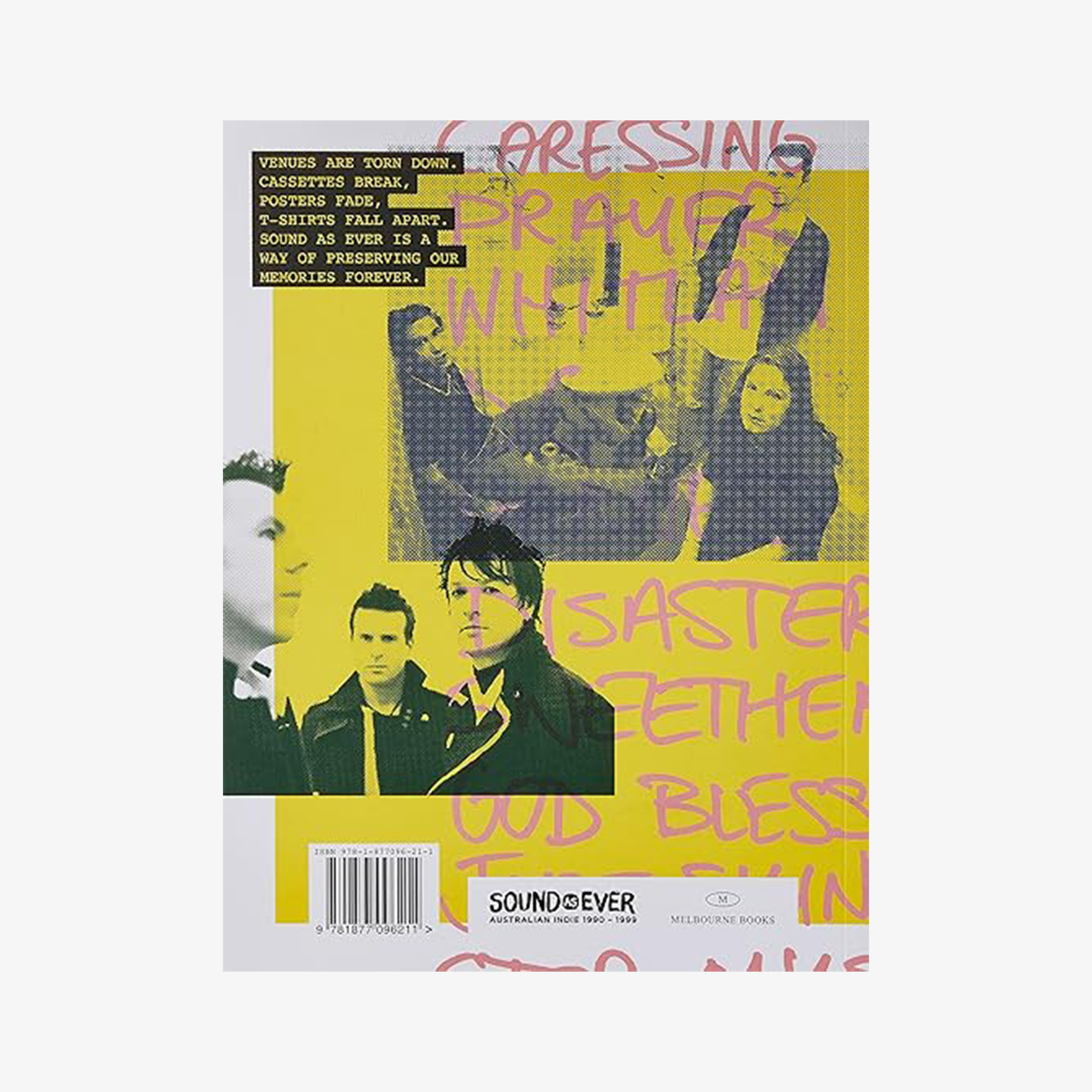 Sound As Ever: A Celebration of the Greatest Decade in Australian Music (1990-1999)